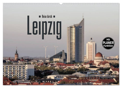 Reise durch Leipzig (Wandkalender 2026 DIN A2 quer), CALVENDO Monatskalender