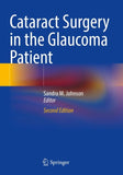 Cataract Surgery in the Glaucoma Patient