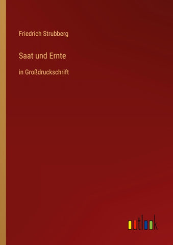 Saat und Ernte