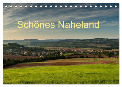 Schönes Naheland (Tischkalender 2027 DIN A5 quer), CALVENDO Monatskalender