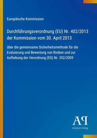 Durchführungsverordnung (EU) Nr. 402/2013 der Kommission vom 30. April 2013