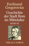 Geschichte der Stadt Rom im Mittelalter Band