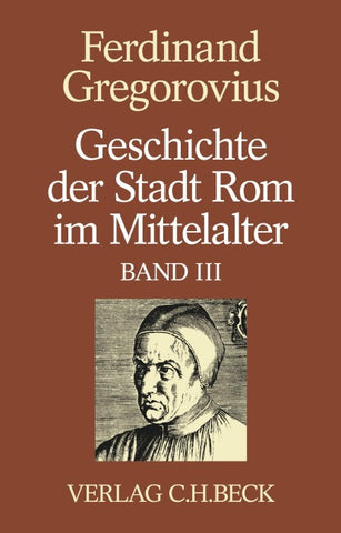 Geschichte der Stadt Rom im Mittelalter Band