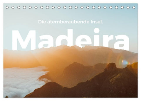 Madeira - Die atemberaubende Insel. (Tischkalender 2026 DIN A5 quer), CALVENDO Monatskalender