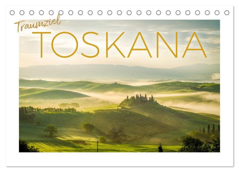 Traumziel Toskana (Tischkalender 2027 DIN A5 quer), CALVENDO Monatskalender
