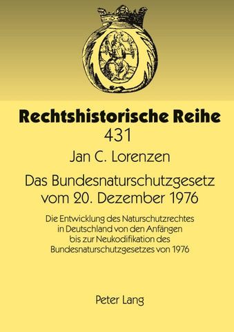 Das Bundesnaturschutzgesetz vom 20. Dezember 1976