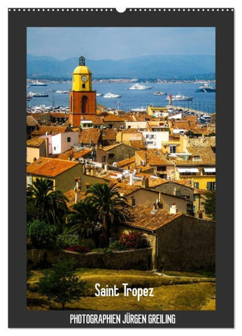 Saint Tropez (Wandkalender 2027 DIN A2 hoch), CALVENDO Monatskalender