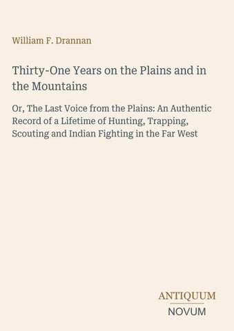 Thirty-One Years on the Plains and in the Mountains
