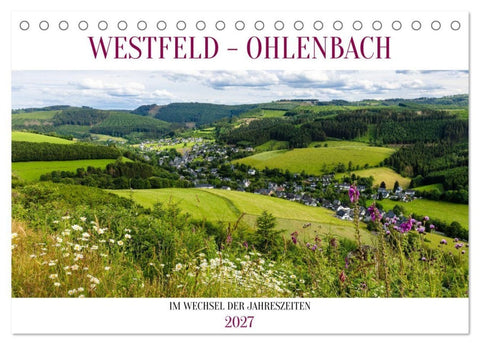 Westfeld-Ohlenbach im Wechsel der Jahreszeiten (Tischkalender 2027 DIN A5 quer), CALVENDO Monatskalender