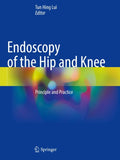 Endoscopy of the Hip and Knee
