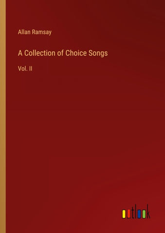 A Collection of Choice Songs