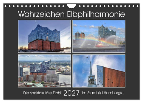 Wahrzeichen Elbphilharmonie (Wandkalender 2027 DIN A4 quer), CALVENDO Monatskalender