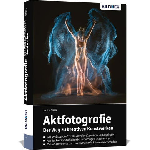 Aktfotografie: Der Weg zu kreativen Kunstwerken