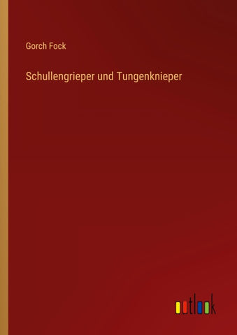 Schullengrieper und Tungenknieper