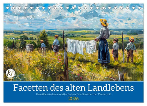 Facetten des alten Landlebens (Tischkalender 2026 DIN A5 quer), CALVENDO Monatskalender