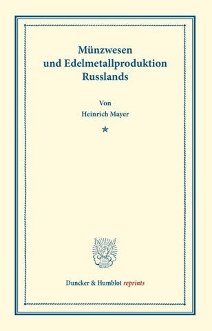 Münzwesen und Edelmetallproduktion Russlands.