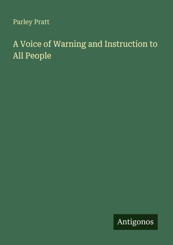A Voice of Warning and Instruction to All People