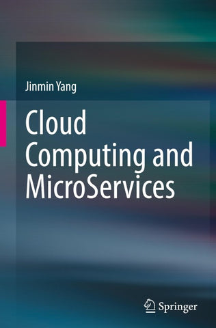 Cloud Computing and MicroServices