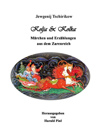 Kolja und Kolka