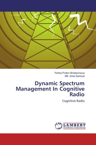 Dynamic Spectrum Management In Cognitive Radio