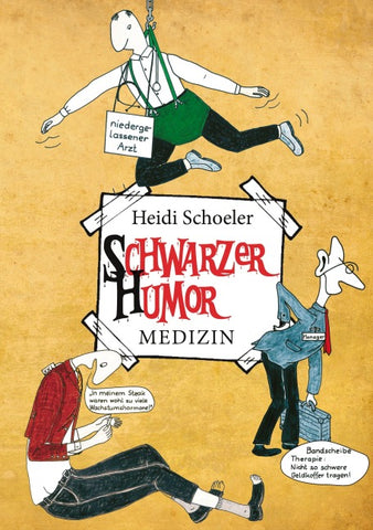 Schwarzer Humor. Medizin.