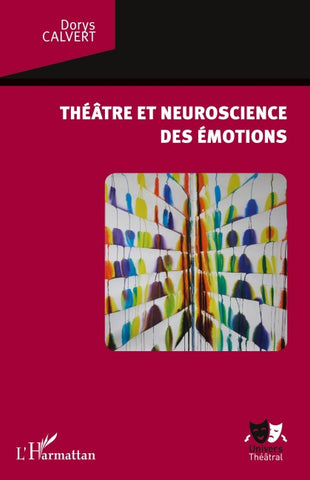 Théâtre et neuroscience des émotions