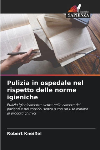 Pulizia in ospedale nel rispetto delle norme igieniche