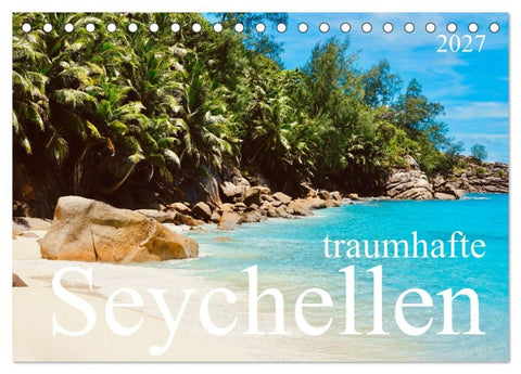 traumhafte Seychellen (Tischkalender 2027 DIN A5 quer), CALVENDO Monatskalender
