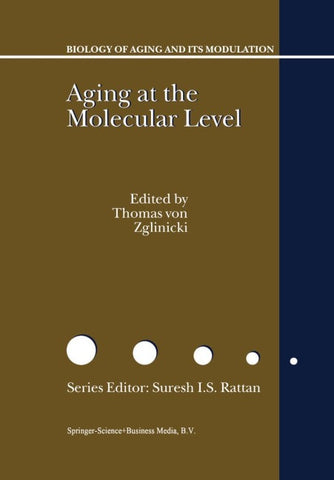 Aging at the Molecular Level