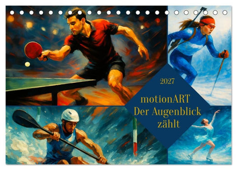 motionART Der Augenblick zählt (Tischkalender 2027 DIN A5 quer), CALVENDO Monatskalender