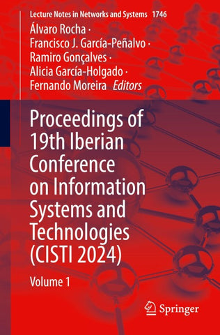 Proceedings of 19th Iberian Conference on Information Systems and Technologies (CISTI 2024)