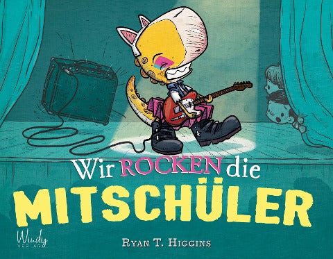 Wir rocken die Mitschüler - Band 2 der Penelope-Reihe