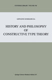 History and Philosophy of Constructive Type Theory