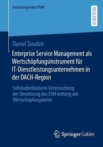 Enterprise Service Management als Wertschöpfungsinstrument für IT-Dienstleistungsunternehmen in der DACH-Region