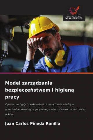 Model zarz¿dzania bezpiecze¿stwem i higien¿ pracy