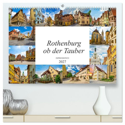 Rothenburg ob der Tauber Impressionen (hochwertiger Premium Wandkalender 2027 DIN A2 quer), Kunstdruck in Hochglanz