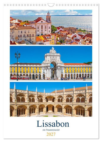 Lissabon - ein Traumreiseziel (Wandkalender 2027 DIN A3 hoch), CALVENDO Monatskalender