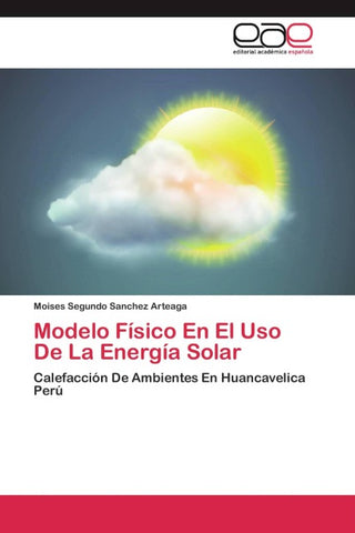 Modelo Físico En El Uso De La Energía Solar