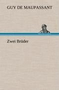 Zwei Brüder