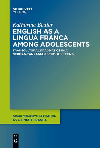 English as a Lingua Franca among Adolescents