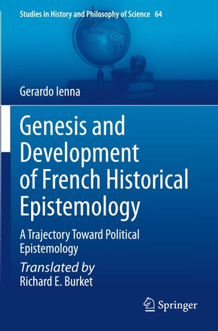 Genesis and Development of French Historical Epistemology