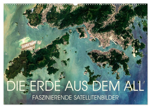 Die Erde aus dem All (Wandkalender 2027 DIN A2 quer), CALVENDO Monatskalender