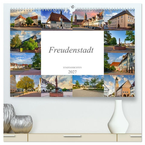 Freudenstadt Stadtansichten (hochwertiger Premium Wandkalender 2027 DIN A2 quer), Kunstdruck in Hochglanz