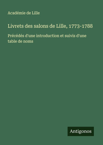 Livrets des salons de Lille, 1773-1788