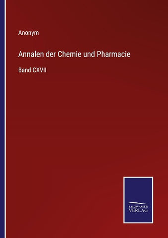 Annalen der Chemie und Pharmacie