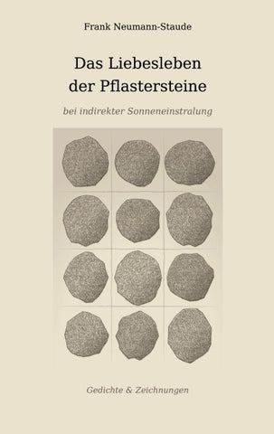 Das Liebesleben der Pflastersteine bei indirekter Sonneneinstralung