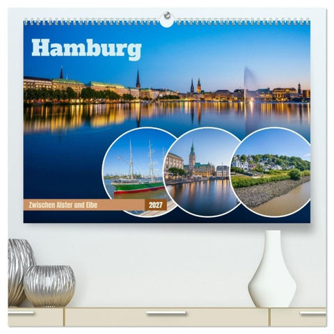 Hamburg - Zwischen Alster und Elbe (hochwertiger Premium Wandkalender 2027 DIN A2 quer), Kunstdruck in Hochglanz