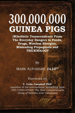 300,000,000 Guinea Pigs