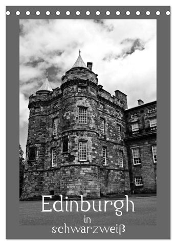 Edinburgh in schwarzweiß (Tischkalender 2027 DIN A5 hoch), CALVENDO Monatskalender
