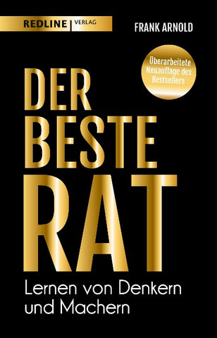 Der beste Rat – Lernen von Denkern und Machern